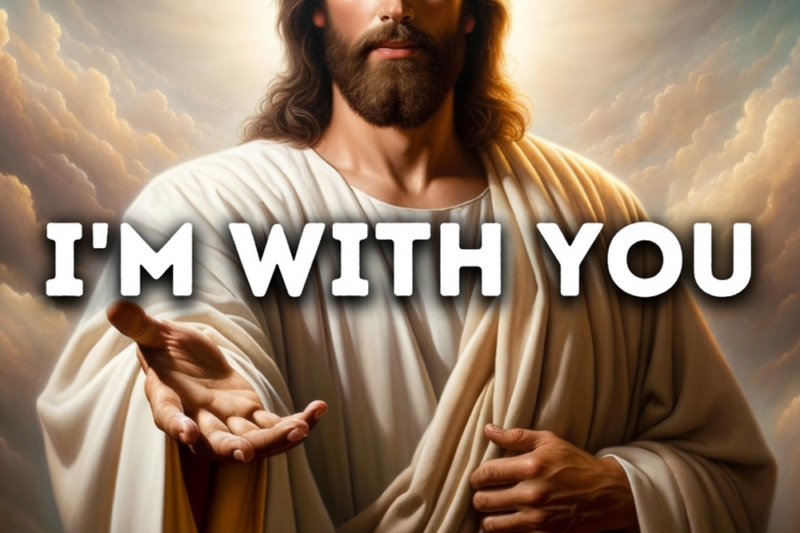 𝐆𝐨𝐝 𝐌𝐞𝐬𝐬𝐚𝐠𝐞: I’m with you | God Message Today | God’s Message Now